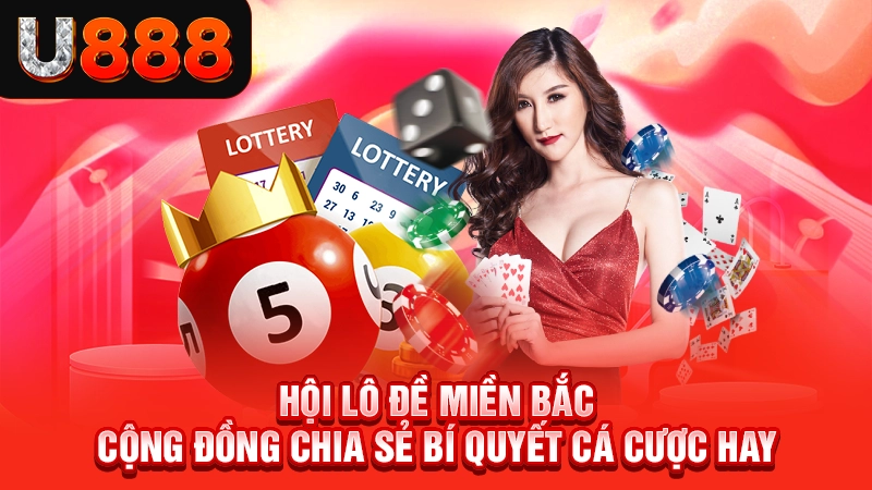 Hội Lô Đề Miền Bắc - Cộng Đồng Chia Sẻ Bí Quyết Cá Cược Hay