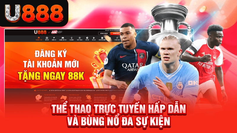 Thể thao trực tuyến hấp dẫn và bùng nổ đa sự kiện